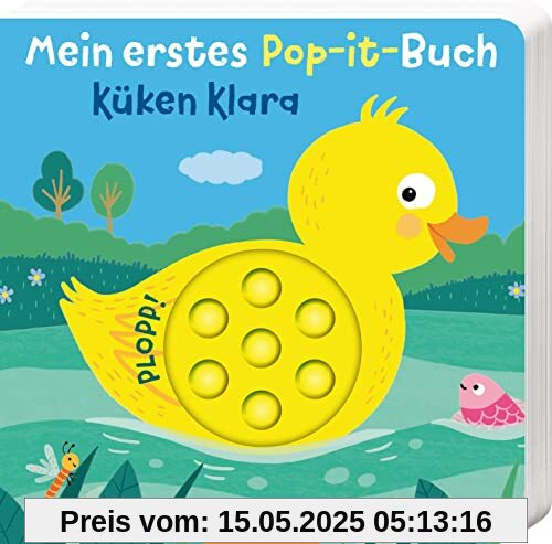 Mein erstes Pop-it-Buch – Küken Klara: Plopp! | Ein erstes Spielbuch für kleine Kinder ab 18 Monaten Mein erstes Pop-it-Buch – Küken Klara: Plopp! | Ein erstes Spielbuch für kleine Kinder ab 18 Monaten