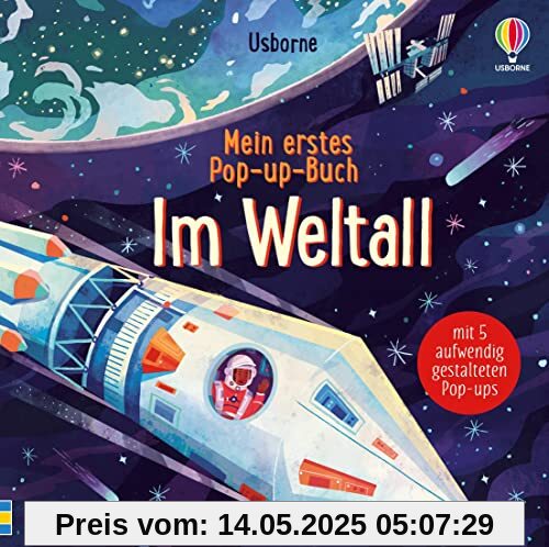 Mein erstes Pop-up-Buch: Im Weltall: mit Kindern ab 3 Jahren den Weltraum als Pop-Up-Buch entdecken (Meine ersten Pop-up-Bücher)