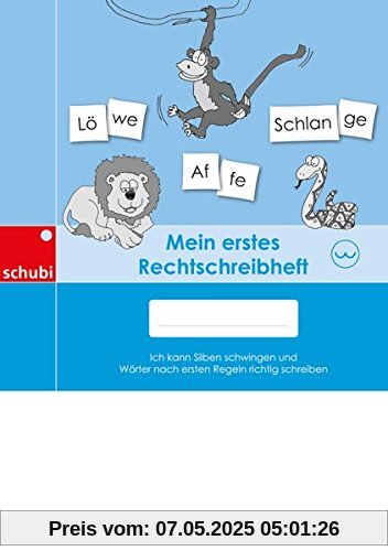 Mein erstes Rechtschreibheft: Selbstlernheft