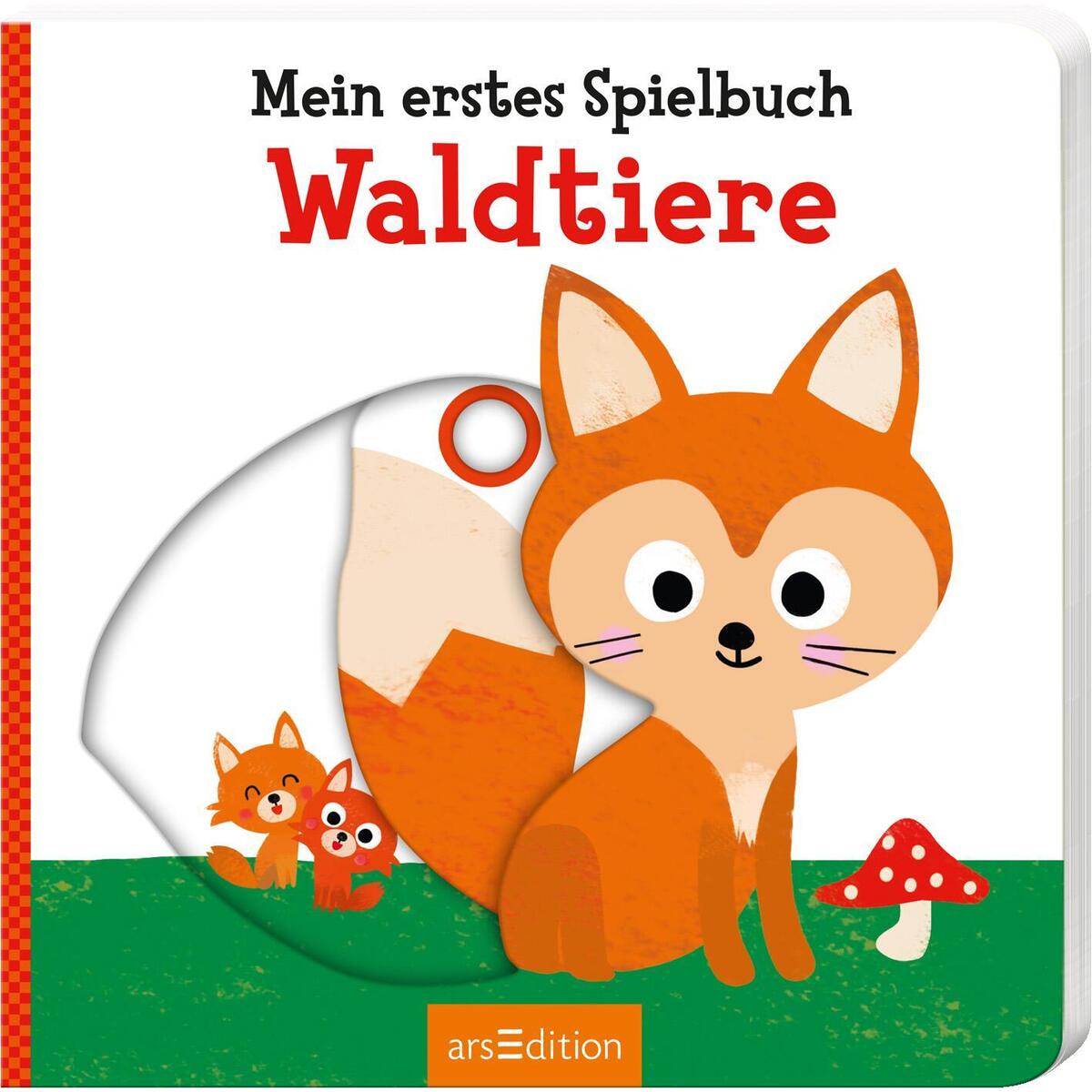 Mein erstes Spielbuch Waldtiere Mein erstes Spielbuch Waldtiere von Ars Edition GmbH