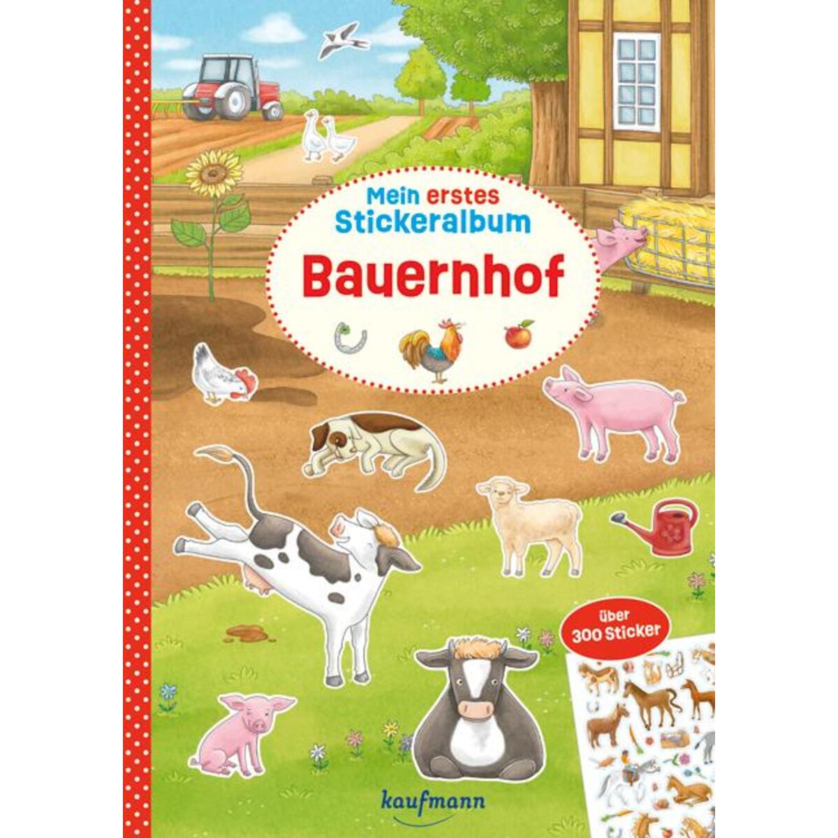 Mein erstes Stickeralbum »Bauernhof« Mein erstes Stickeralbum »Bauernhof« von Kaufmann Ernst Vlg GmbH