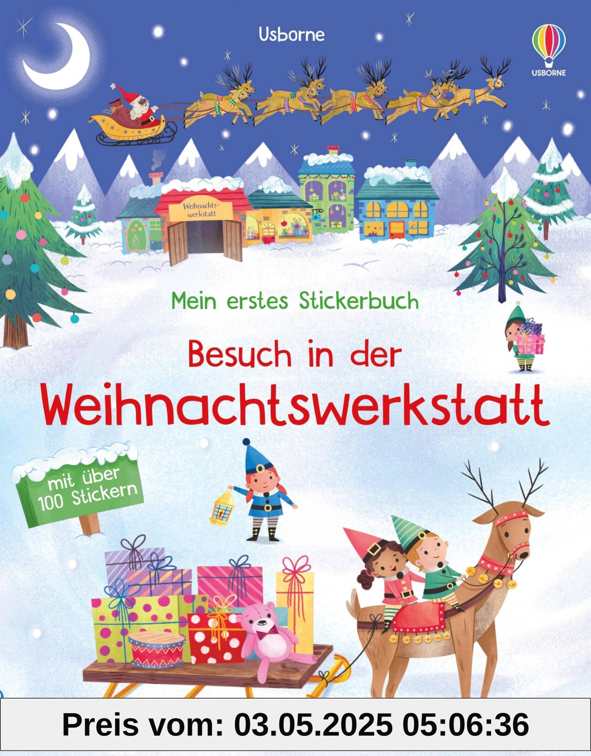 Mein erstes Stickerbuch: Besuch in der Weihnachtswerkstatt: mit über 100 Stickern die Wichtel im Weihnachtsdorf besuchen – Stickerheft ab 3 Jahren