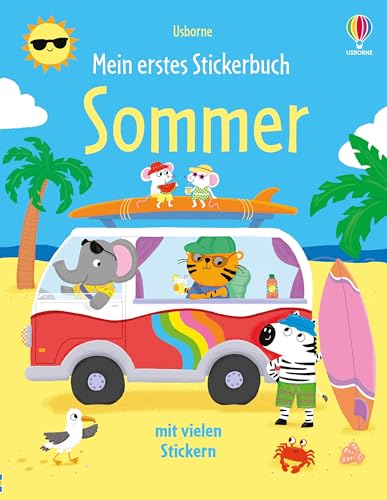 Mein erstes Stickerbuch: Sommer: Stickerheft mit vielen Stickern – für Kinder ab 3 Jahren (Meine ersten Stickerbücher) von Usborne Publishing