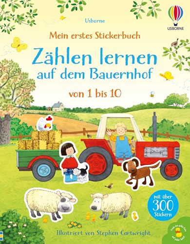 Mein erstes Stickerbuch: Zählen lernen auf dem Bauernhof: von 1 bis 10 – mit über 300 Stickern erste Zahlen und Zählen üben – Stickerheft ab 3 Jahren (Meine ersten Stickerbücher) Mein erstes Stickerbuch: Zählen lernen auf dem Bauernhof: von 1 bis 10 – mit über 300 Stickern erste Zahlen und Zählen üben – Stickerheft ab 3 Jahren (Meine ersten Stickerbücher) von Usborne Publishing