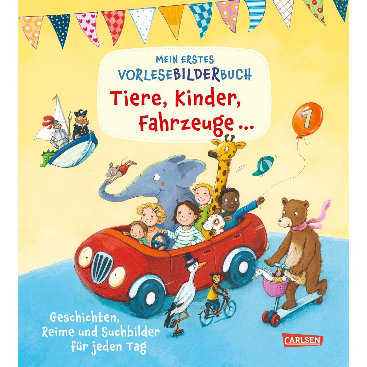 Mein erstes Vorlese-Bilder-Buch: Tiere, Kinder, Fahrzeuge und noch viel mehr Mein erstes Vorlese-Bilder-Buch: Tiere, Kinder, Fahrzeuge und noch viel mehr von Carlsen Verlag GmbH
