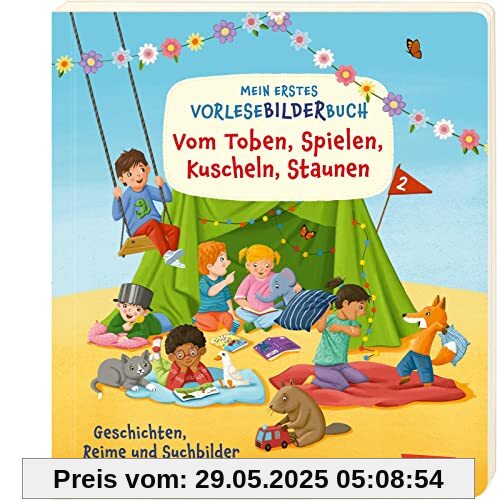 Mein erstes Vorlese-Bilder-Buch: Vom Toben, Spielen, Kuscheln, Staunen ... Mein erstes Vorlese-Bilder-Buch: Vom Toben, Spielen, Kuscheln, Staunen ...