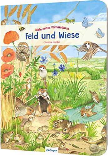 Mein erstes Wimmelbuch: Feld und Wiese: Wuselige interaktive Bücher von Esslinger Verlag