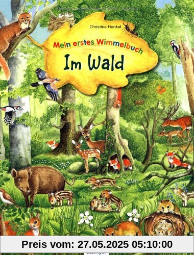 Mein erstes Wimmelbuch - Im Wald