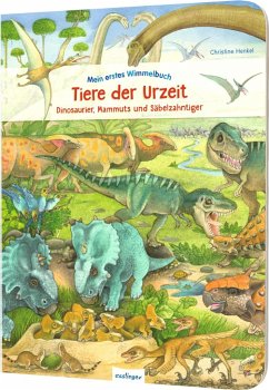Mein erstes Wimmelbuch: Tiere der Urzeit von Esslinger in der Thienemann-Esslinger Verlag GmbH