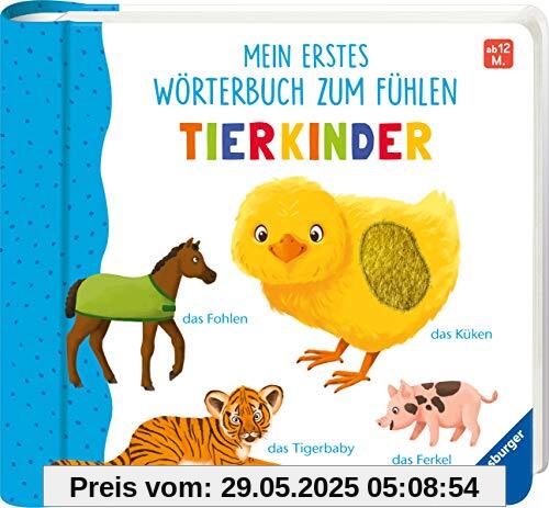 Mein erstes Wörterbuch zum Fühlen: Tierkinder