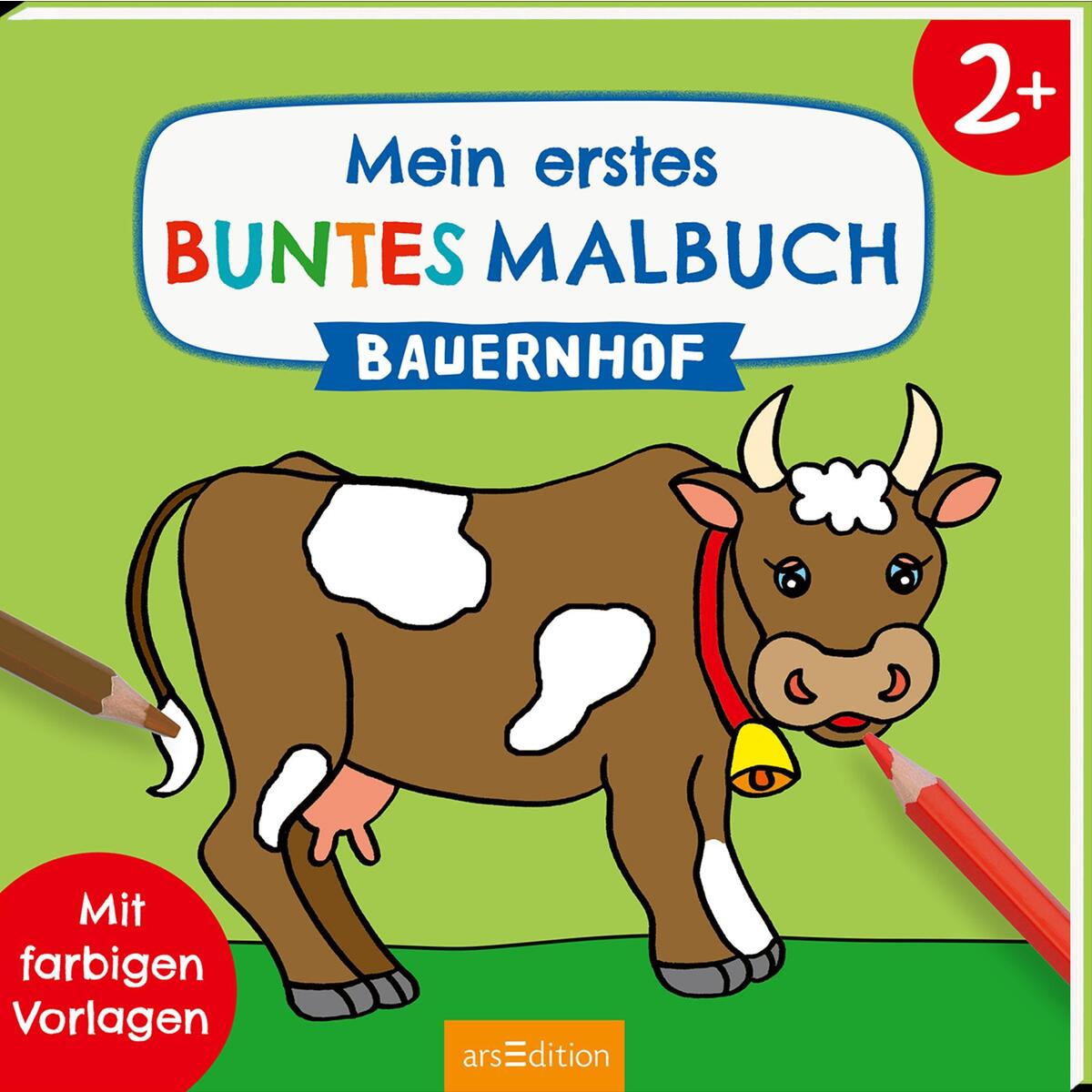Mein erstes buntes Malbuch Bauernhof von Ars Edition GmbH