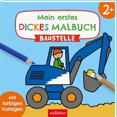 Mein erstes dickes Malbuch ab 2 – Baustelle: Mit farbigen Vorlagen | Erstes Ausmalen mit einfachen Motiven