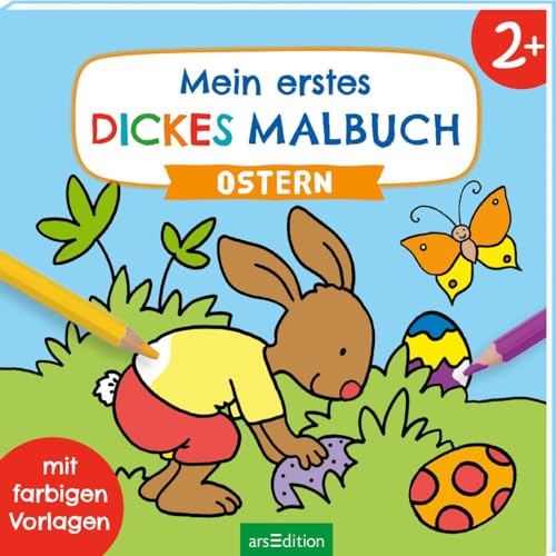 Mein erstes dickes Malbuch ab 2 – Ostern: Mit farbigen Vorlagen | Erstes Ausmalen mit einfachen Motiven Mein erstes dickes Malbuch ab 2 – Ostern: Mit farbigen Vorlagen | Erstes Ausmalen mit einfachen Motiven