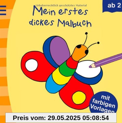 Mein erstes dickes Malbuch: Malbuch mit farbigen Vorlagen ab 2 Jahre Mein erstes dickes Malbuch: Malbuch mit farbigen Vorlagen ab 2 Jahre