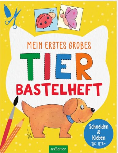 Mein erstes großes Tier-Bastelheft: Schneiden & Kleben | Einfache Bastelprojekte aus Papier für Kinder ab 3 Jahren Mein erstes großes Tier-Bastelheft: Schneiden & Kleben | Einfache Bastelprojekte aus Papier für Kinder ab 3 Jahren