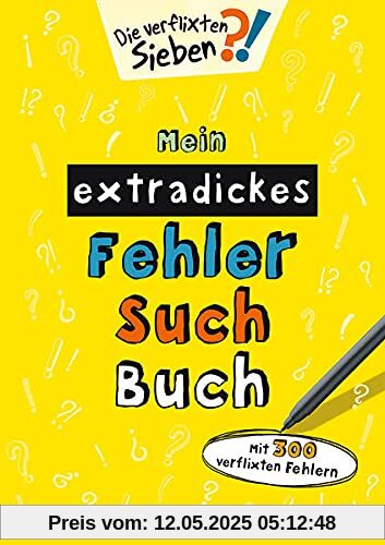 Mein extradickes Fehler-Such-Buch (gelb): Mit 300 verflixten Fehlern - Rätsel- und Beschäftigungsbuch für Kinder ab 5 Jahre (Die verflixten Sieben)