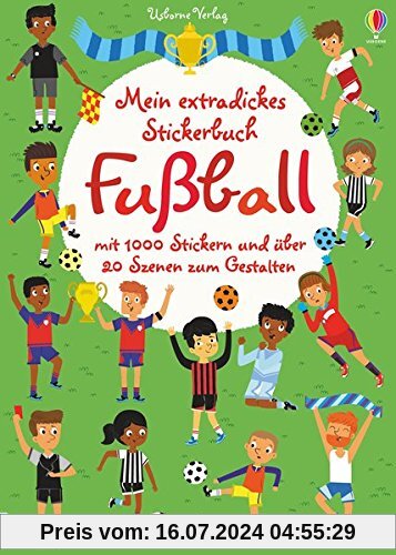 Mein extradickes Stickerbuch: Fußball