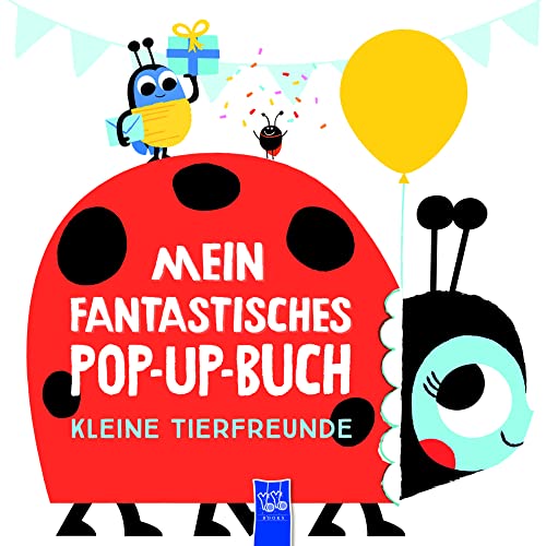 Mein fantastisches Pop-Up-Buch - Kleine Tierfreunde: Mit Pop-Ups und Klappen Mein fantastisches Pop-Up-Buch - Kleine Tierfreunde: Mit Pop-Ups und Klappen von YoYo Books
