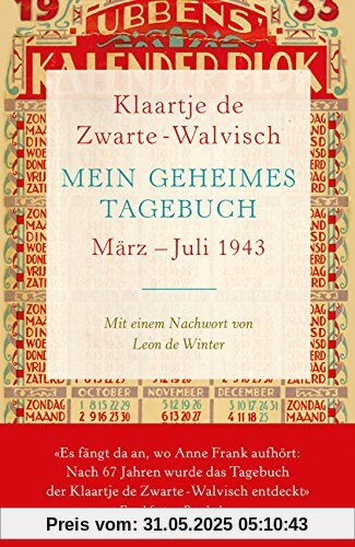 Mein geheimes Tagebuch: März - Juli 1943 Mein geheimes Tagebuch: März - Juli 1943