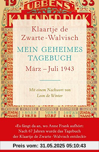 Mein geheimes Tagebuch: März - Juli 1943