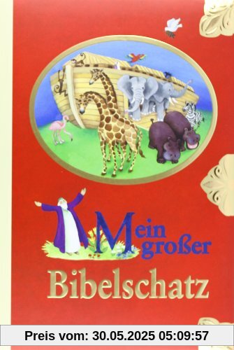 Mein großer Bibelschatz Mein großer Bibelschatz