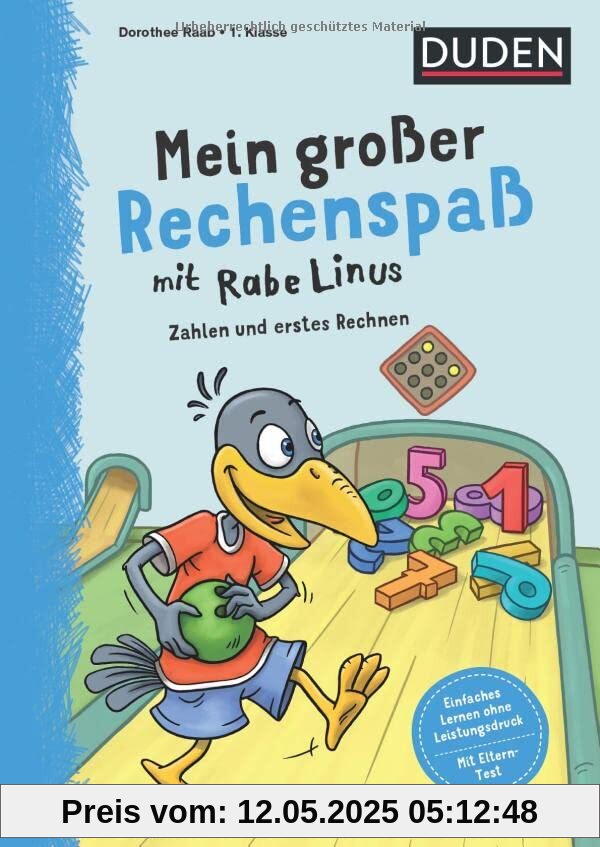 Mein großer Rechenspaß mit Rabe Linus - 1. Klasse: Zahlen und erstes Rechnen (Mein großer Lernspaß mit Rabe Linus)