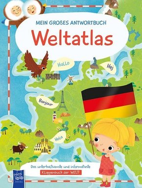 Mein großes Antwortbuch - Weltatlas Mein großes Antwortbuch - Weltatlas