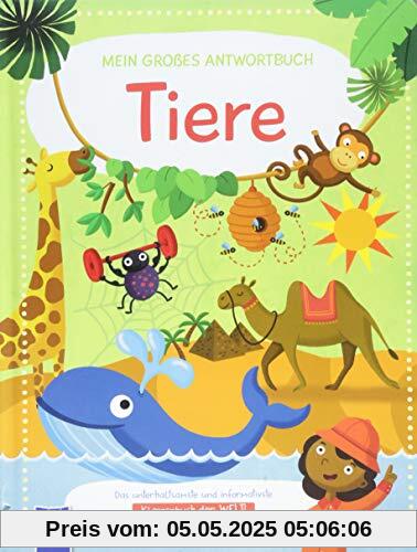 Mein großes Antwortbuch: Tiere