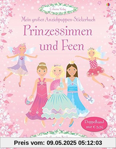 Mein großes Anziehpuppen-Stickerbuch: Prinzessinnen und Feen