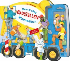 Mein großes Baustellen-Wimmelbuch von Esslinger in der Thienemann-Esslinger Verlag GmbH