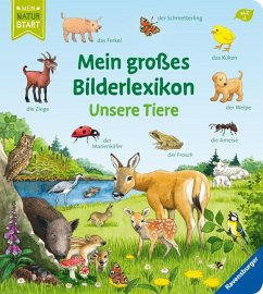Mein großes Bilderlexikon: Unsere Tiere von Ravensburger Verlag