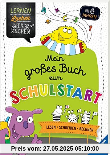 Mein großes Buch zum Schulstart (Lernen Lachen Selbermachen)