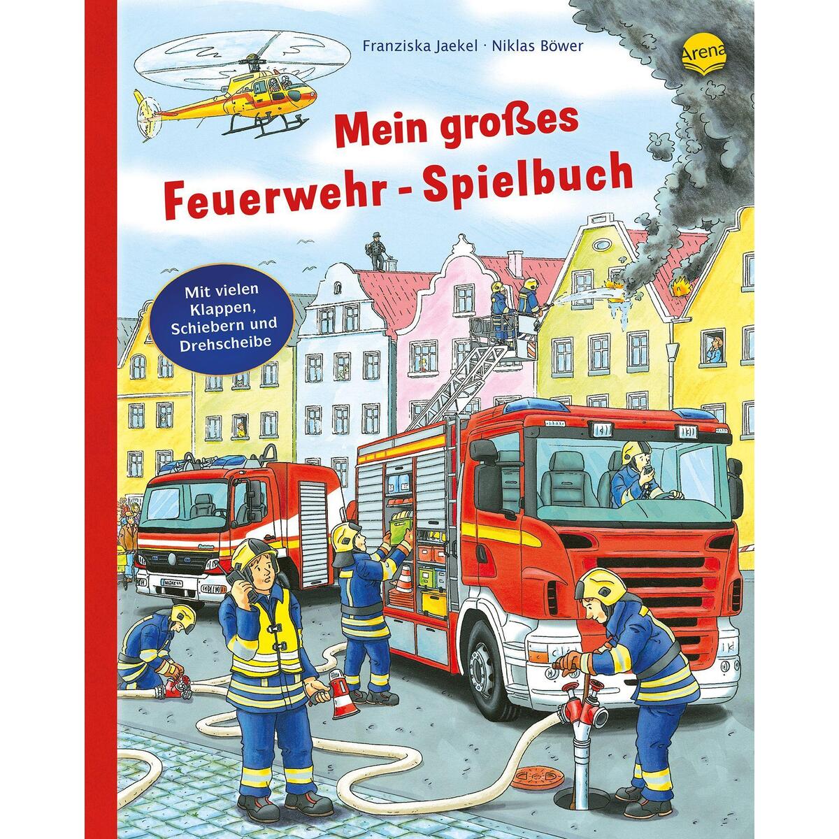 Mein großes Feuerwehr-Spielbuch Mein großes Feuerwehr-Spielbuch von Arena Verlag GmbH