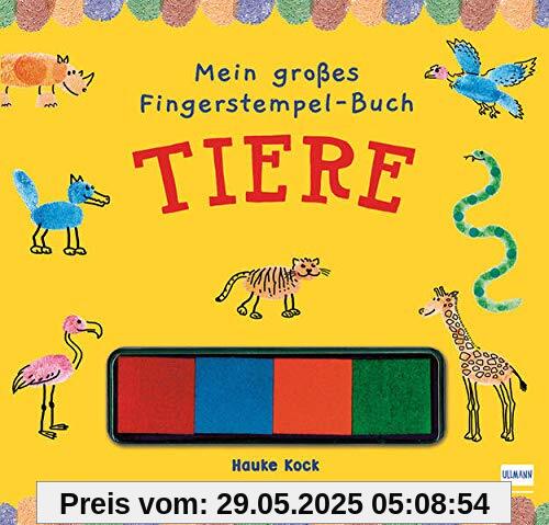 Mein großes Fingerstempel-Buch - Tiere: Mit 4 Stempelkissen (für Kinder ab 4 Jahren)