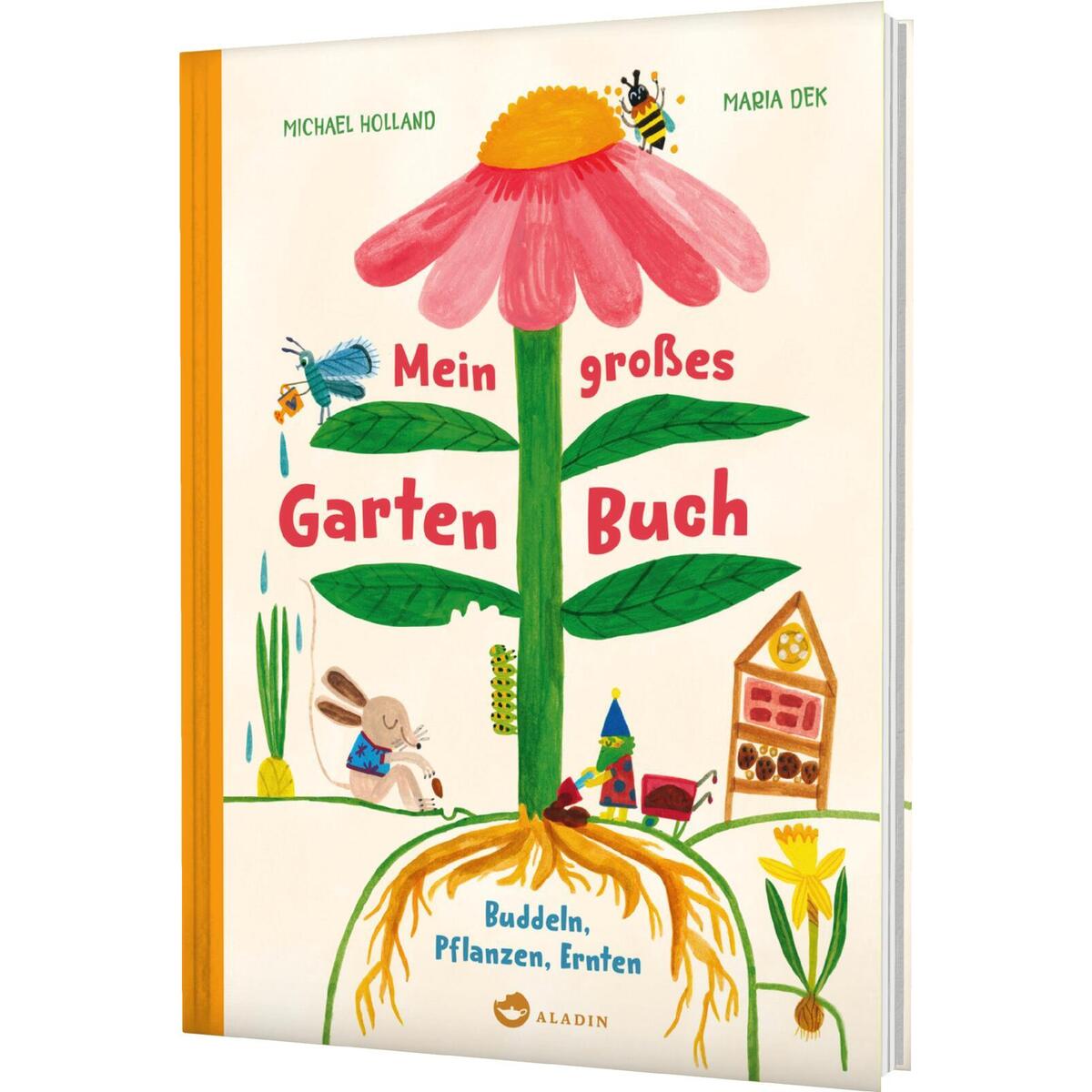 Mein großes Gartenbuch Mein großes Gartenbuch von Aladin Verlag