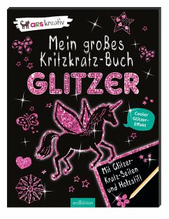 Mein großes Kritzkratz-Buch Glitzer von ars edition