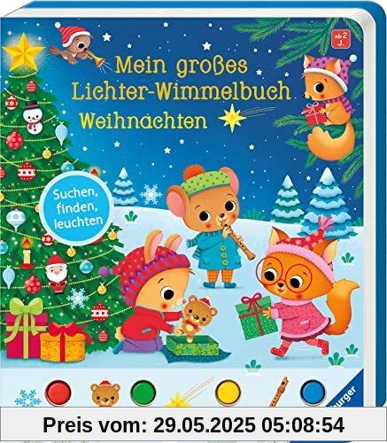 Mein großes Lichter-Wimmelbuch: Weihnachten Mein großes Lichter-Wimmelbuch: Weihnachten