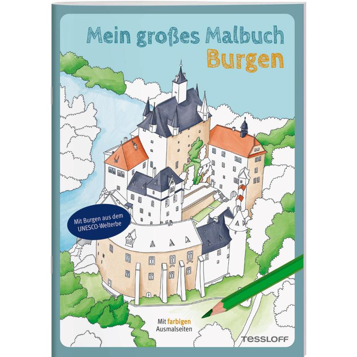 Mein großes Malbuch. Burgen Mein großes Malbuch. Burgen von Tessloff Verlag