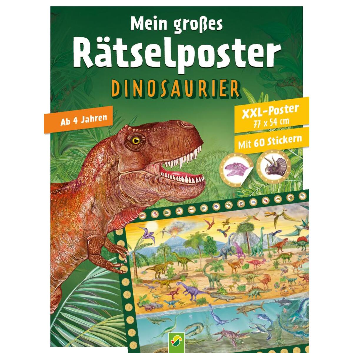 Mein großes Rätselposter Dinosaurier Mein großes Rätselposter Dinosaurier von Schwager und Steinlein