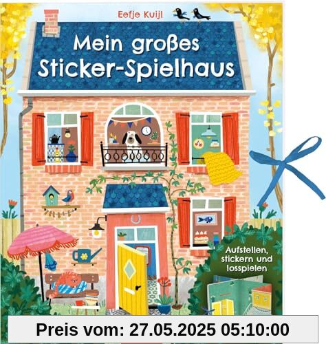 Mein großes Sticker-Spielhaus: Aufstellen, stickern und losspielen | Innovative Kombination aus Puppenhaus & Stickerbuch, mit 300 Aufklebern