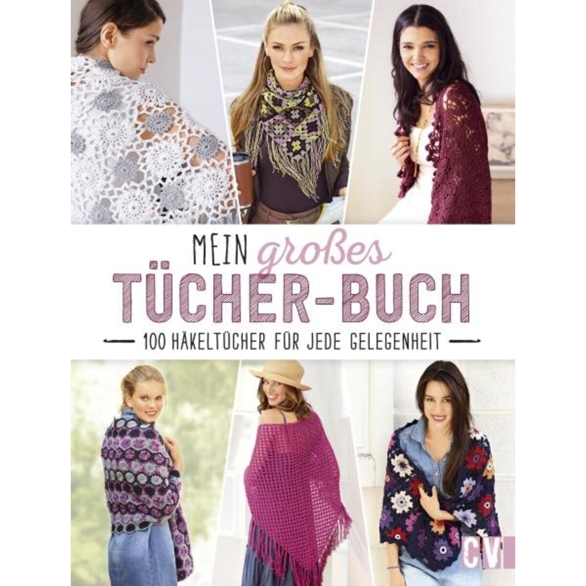 Mein großes Tücher-Buch von Christophorus Verlag