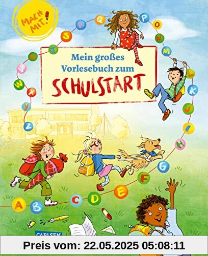 Mein großes Vorlesebuch zum Schulstart: Zum Mitmachen, Eintragen und Vorlesen für Kinder ab 5