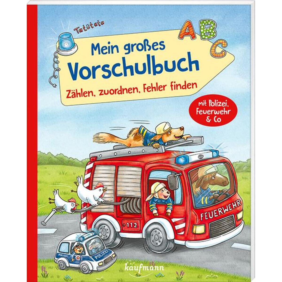 Mein großes Vorschulbuch - Zählen, zuordnen, Fehler finden Mein großes Vorschulbuch - Zählen, zuordnen, Fehler finden von Kaufmann Ernst Vlg GmbH