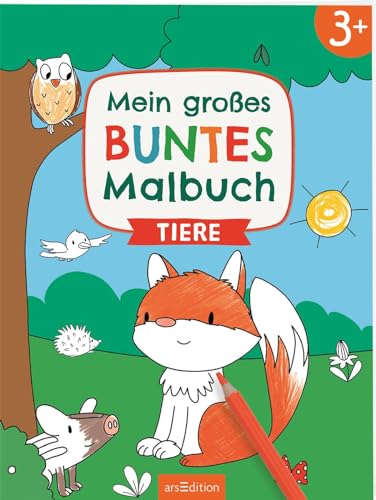 Mein großes buntes Malbuch – Tiere: Ab 3 Jahren | Ausmalen mit farbigen Hintergründen von arsEdition