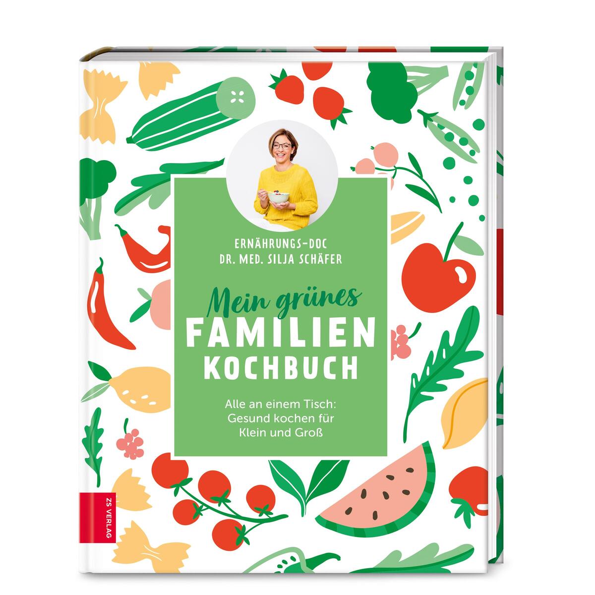 Mein grünes Familienkochbuch Mein grünes Familienkochbuch von ZS Verlag