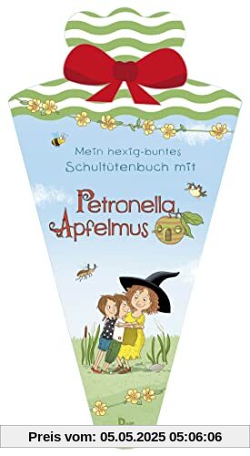 Mein hexig-buntes Schultütenbuch mit Petronella Apfelmus