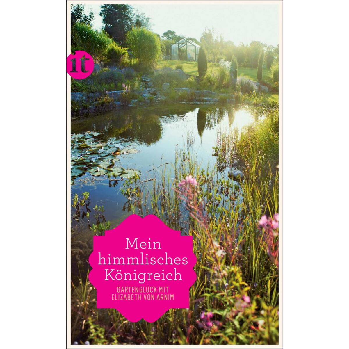 »Mein himmlisches Königreich« »Mein himmlisches Königreich« von Insel Verlag GmbH
