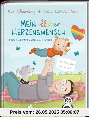 Mein kleiner großer Herzensmensch: Für alle Papas und ihre Kinder | Ein buntes vielfältiges Wendebuch, in dem sich Kinder und ihre tollen Papas wiederfinden