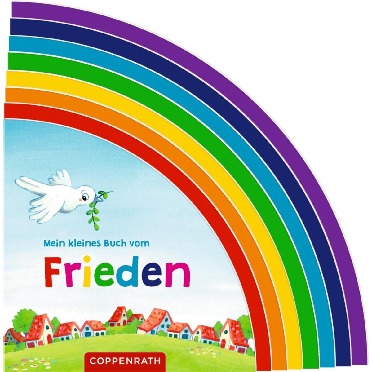 Mein kleines Buch vom Frieden von Coppenrath F