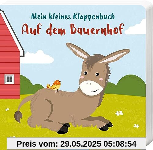 Mein kleines Klappenbuch – Auf dem Bauernhof: Erster Entdeckerspaß für Kinder ab 12 Monaten Mein kleines Klappenbuch – Auf dem Bauernhof: Erster Entdeckerspaß für Kinder ab 12 Monaten